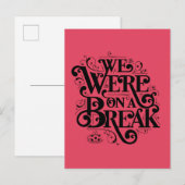 Invitation Carte Postale FRIENDS™| Nous étions en pause (Devant / Derrière)