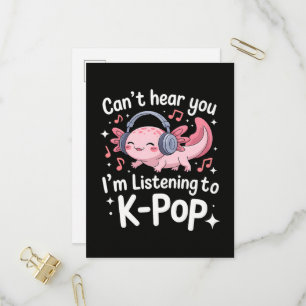 Invitation Carte Postale Je ne t'entends pas, j'écoute du K-Pop