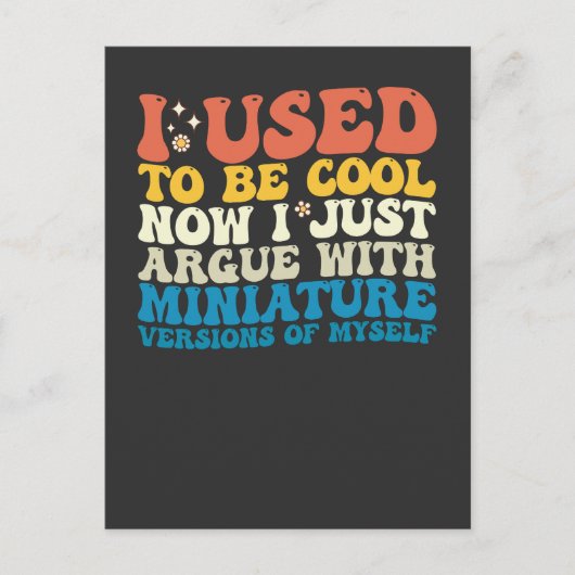 Invitation Carte Postale J'Étais Cool Maintenant Je Parle De Miniature (Devant)