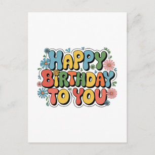 Invitation Carte Postale Joyeux Anniversaire Floral Groovy