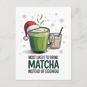 Invitation Carte Postale Le Plus Susceptible de Boire du Matcha au Lieu de