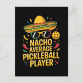 Invitation Carte Postale Nacho Average Pickleball Player (Devant)