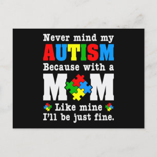 Invitation Carte Postale Never Mind my Autism Because