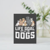 Invitation Carte Postale Objectif de vie Animaux Tous les Chiens Drôle (Debout devant)