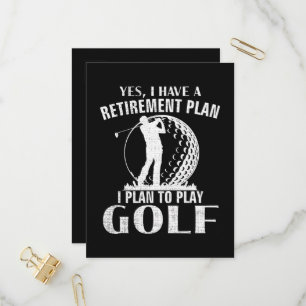 Invitation Carte Postale Oui j'ai un plan de retraite Golf drôle golfeur
