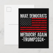 INVITATION CARTE POSTALE RENDRE LES DÉMOCRATES MÉDIOCRE TRUMP 2024 (Devant / Derrière)