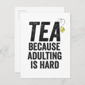 Invitation Carte Postale Thé Parce que Devenir Adulte est Difficile Drôle (Devant / Derrière)