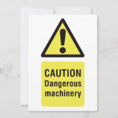 Invitation Caution Dangerous Machinery Sign (Devant)