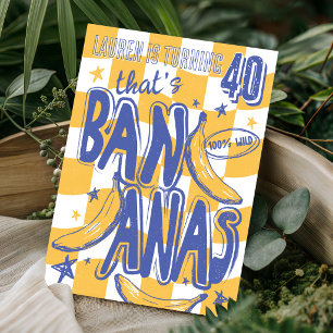 Invitation C'EST BANANES 40e anniversaire drôle et tendance