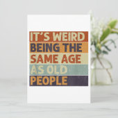 Invitation C'est bizarre d'être le même âge que les personnes (Debout devant)