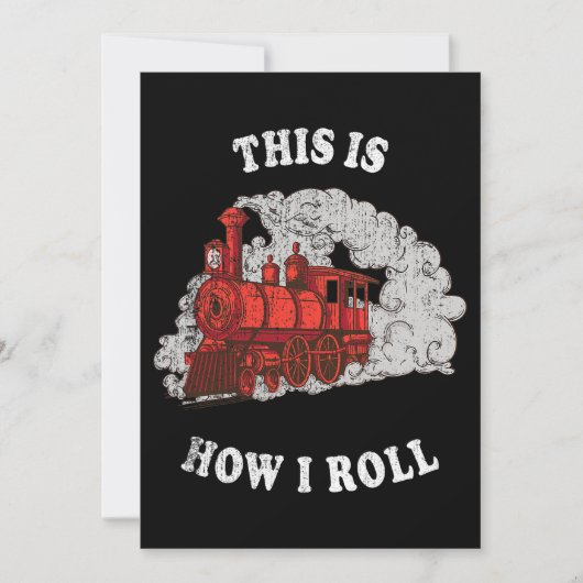 Invitation C'Est Comme Ça Que Je Roule Train Locomotive Train (Devant)