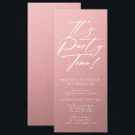 Invitation C'est l'heure de la fête 40e fête d'anniversaire S<br><div class="desc">It's Party Time 40th Quarantième anniversaire Party Simple Elegant Invitation Invitation présente un design minimaliste avec le texte "It's Party Time!" dans la typographie de script de calligraphie blanche moderne et personnalisé ci-dessous avec votre texte personnalisé. Le style et la couleur de police de texte modifiables peuvent être changés avec...</div>