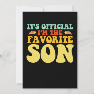 Invitation C'est officiel Je suis le Fils Favori Super