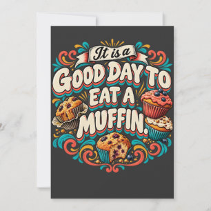 Invitation C'est une bonne journée pour manger un muffin
