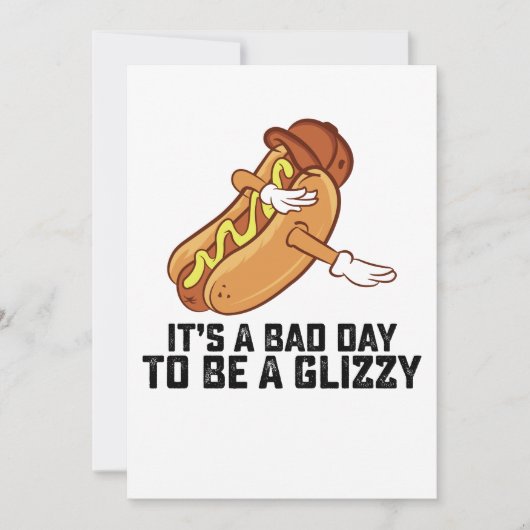Invitation C'est une mauvaise journée pour être un Glizzy (Devant)