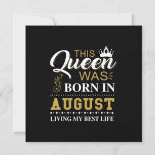 Invitation Cette Reine Est Née En Août Cadeau D'anniversaire
