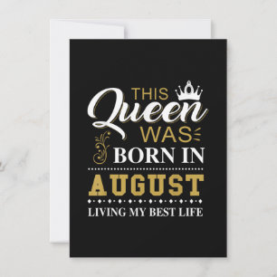 Invitation Cette Reine Est Née En Août Cadeau D'anniversaire