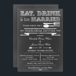 Invitation Chalkboard Dîner de préparation à la boisson invit<br><div class="desc">Vintage Chalkboard mangez,  buvez et soyez marié répétition des invitations à dîner.</div>