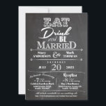 Invitation Chalkboard Manger Boire et être marié Mariage<br><div class="desc">Envoyez aux invités un faire-part de mariage qui les invitation à une merveilleuse soirée qui fête avec de la nourriture et des boissons. Tout ce dont vous avez besoin,  ce sont les détails de votre grand jour.</div>