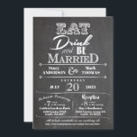 Invitation Chalkboard Manger Boire et être marié Mariage<br><div class="desc">Envoyez aux invités un faire-part de mariage qui les invitation à une merveilleuse soirée qui fête avec de la nourriture et des boissons. Tout ce dont vous avez besoin,  ce sont les détails de votre grand jour.</div>
