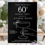 Invitation Chic Black and White 60th Birthday Celebration<br><div class="desc">Carte d'anniversaire noire moderne et élégante avec un croquis en verre de champagne élégant. Parfait pour célébrer un jalon intemporel dans un style sophistiqué.</div>