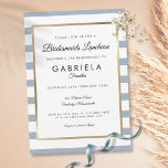 Invitation Chic Dusty Blue Stripe Gold Bridesmaiers déjeuner<br><div class="desc">Avec un arrière - plan classique à rayures bleues et blanches,  cette élégante invitation à déjeuner de femme de chambre d'hôtes est dotée d'une élégante bordure en feuille d'or qui encadre les détails de votre événement dans une typographie chic. Conçu par Thisisnotme©</div>