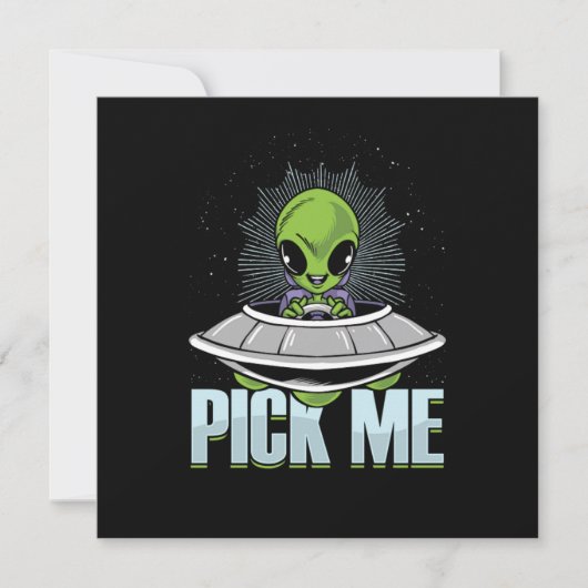 Invitation Choisir moi Alien enlèvement Aliens OVNI Extraterr (Devant)