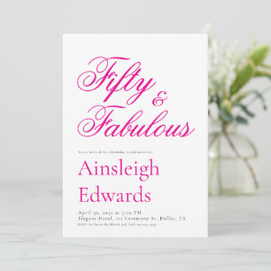 Invitation Cinquante ans et Fabuleux Fête d'anniversaire rose