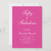 Invitation Cinquante ans rose et fabuleux Script Fête d'anniv (Devant)