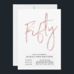 Invitation Cinquante | Modern Brush Rose Gold 50th Birthday P<br><div class="desc">Célébrez votre journée spéciale avec cette simple et élégante invitation à la fête du 50e anniversaire. Ce design comprend un script de brosse chic "Fifty" avec une mise en page propre en noir & rose couleur or combo. D'autres conceptions et fournitures de fête sont disponibles à ma boutique BaraBomDesign.</div>