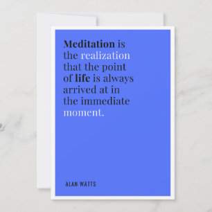 Invitation Citation de la méditation Alan Watts