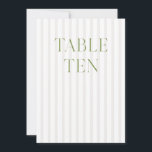 Invitation Classic Sage Green & Beige Mariage 10 Numéro de ta<br><div class="desc">Ce numéro de table élégant présente un arrière - plan rayé beige doux avec une typographie de sauge verte raffinée et des accents de script subtils. Conçu pour les mariages de jardin, les réceptions raffinées et les célébrations de plein air intemporelles. Coordonnées avec la collection de Faire-part de mariage "Iris"...</div>