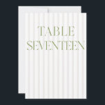 Invitation Classic Sage Green & Beige Mariage 17 Numéro de ta<br><div class="desc">Ce numéro de table élégant présente un arrière - plan rayé beige doux avec une typographie de sauge verte raffinée et des accents de script subtils. Conçu pour les mariages de jardin, les réceptions raffinées et les célébrations de plein air intemporelles. Coordonnées avec la collection de Faire-part de mariage "Iris"...</div>