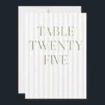 Invitation Classic Sage Green & Beige Mariage 25 Numéro de ta<br><div class="desc">Ce numéro de table élégant présente un arrière - plan rayé beige doux avec une typographie de sauge verte raffinée et des accents de script subtils. Conçu pour les mariages de jardin, les réceptions raffinées et les célébrations de plein air intemporelles. Coordonnées avec la collection de Faire-part de mariage "Iris"...</div>