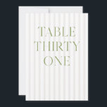 Invitation Classic Sage Green & Beige Mariage 31 Numéro de ta<br><div class="desc">Ce numéro de table élégant présente un arrière - plan rayé beige doux avec une typographie de sauge verte raffinée et des accents de script subtils. Conçu pour les mariages de jardin, les réceptions raffinées et les célébrations de plein air intemporelles. Coordonnées avec la collection de Faire-part de mariage "Iris"...</div>