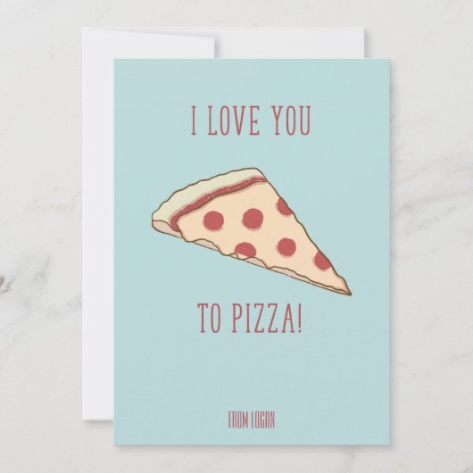 Invitation Classroom Valentine Love You Pizza Card (Devant)