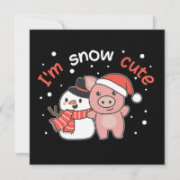 Cochon Je suis Neige Bonhomme de Neige Mignon Invi