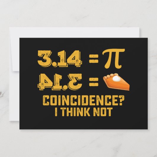 Invitation Coïncidence Je Ne Pense Pas Pie Pi Day Maths (Devant)