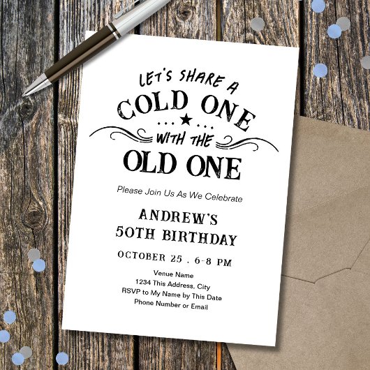 Invitation Cold One with the Old One Beer Adult Birthday