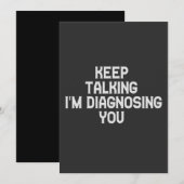 Invitation Continuez à Parler Je Vous Diagnostique Drôle Thér (Devant / Derrière)