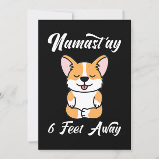 Invitation Corgi | Funny Namaste 6 Pieds Away Cute Corgi Yoga