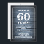 Invitation Country Wood 60th Birthday Party<br><div class="desc">Une invitation à la fête du 60e anniversaire en bois rustique.</div>