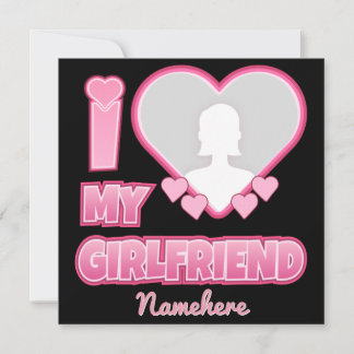 Invitation Custom I Love My Girlfriend - Ajouter photo et nom