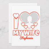 Invitation Custom I Love My Wife - Ajouter Nom & Photo (Devant / Derrière)