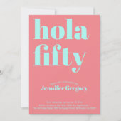 Invitation Custom Modern Espagnol Hola Cinquante 50e annivers (Devant)
