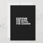 Invitation custom  the  man the myth the legend (Devant)