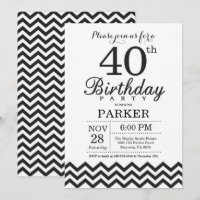 Invitation d'anniversaire 40 ans Chevron noir et b