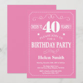 Invitation d'anniversaire 40 ans Rose et Blanc (Devant / Derrière)