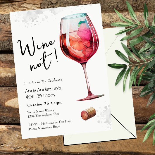 Invitation d'anniversaire 40 ans Wine Not