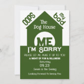 Invitation Dans la maison des chiens, je suis désolé (Devant)